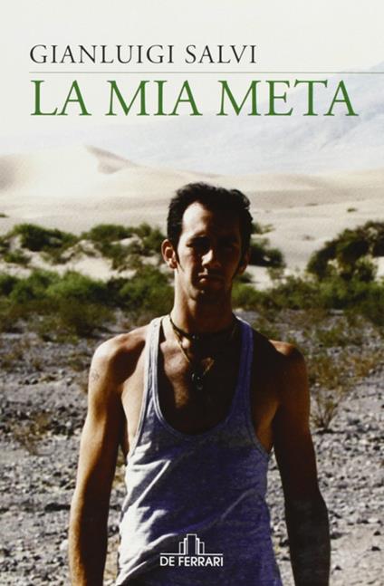 La mia meta - Gianluigi Salvi - copertina