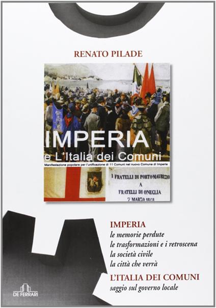 Imperia e l'Italia dei comuni - Renato Pilade - copertina