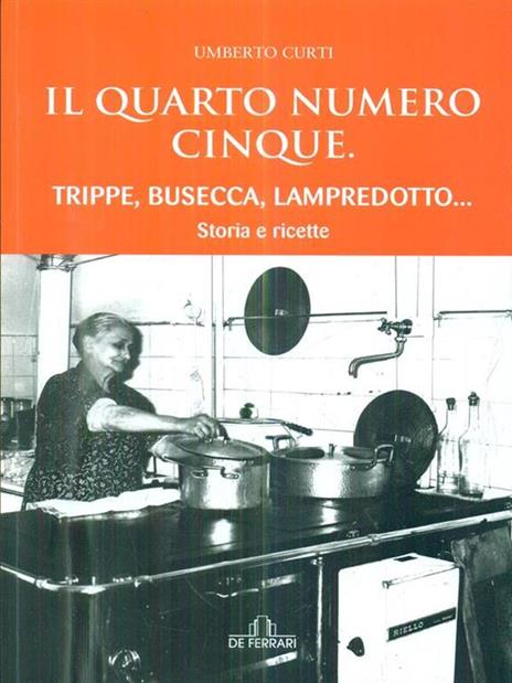 Il quarto numero cinque. Trippe, busecca, lampredotto... - Umberto Curti - copertina