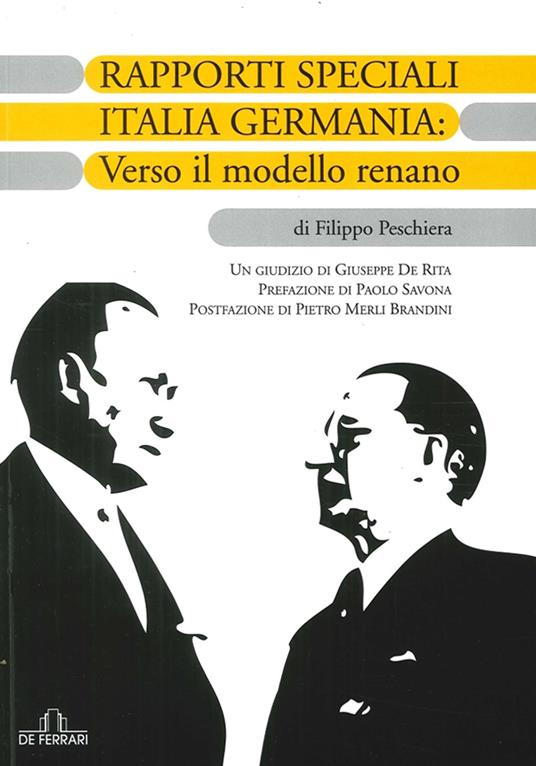 Rapporti speciali Italia Germania: verso il modello renano - Filippo Peschiera - copertina