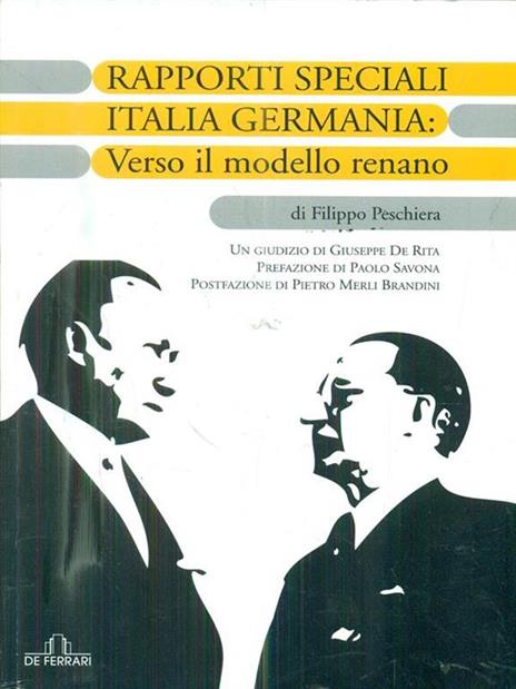 Rapporti speciali Italia Germania: verso il modello renano - Filippo Peschiera - 4