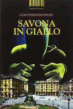 Savona in giallo