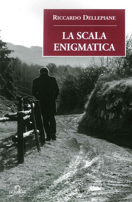 La scala enigmatica - Riccardo Dellepiane - copertina