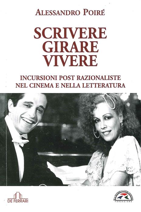 Scrivere, girare, vivere - Alessandro Poiré - copertina