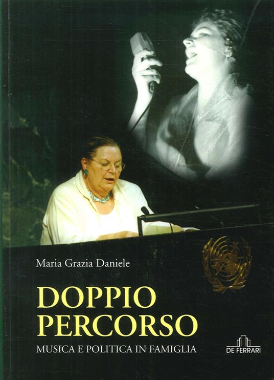 Doppio percorso. Musica e politica in famiglia - M. Grazia Daniele - copertina