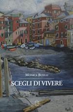 Scegli di vivere