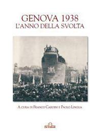Genova 1938. L'anno della svolta - copertina