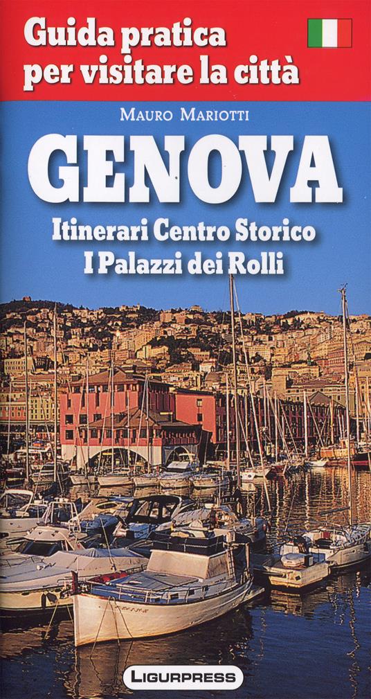 Genova. Guida pratica per visitare la città. - Mauro Mariotti - copertina