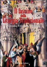 Il fascino della liturgia tradizionale - Samuele Tamburini - copertina
