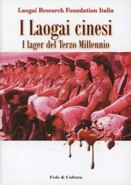 I laogai cinesi. I lager del terzo millennio - copertina