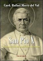 San Pio X. Un santo che ho conosciuto da vicino