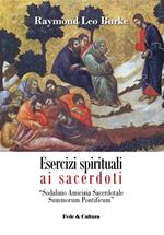 Esercizi spirituali ai sacerdoti. Sodalizio amicizia sacerdotale summorum pontificum (Roma, 3-9 febbraio 2013)