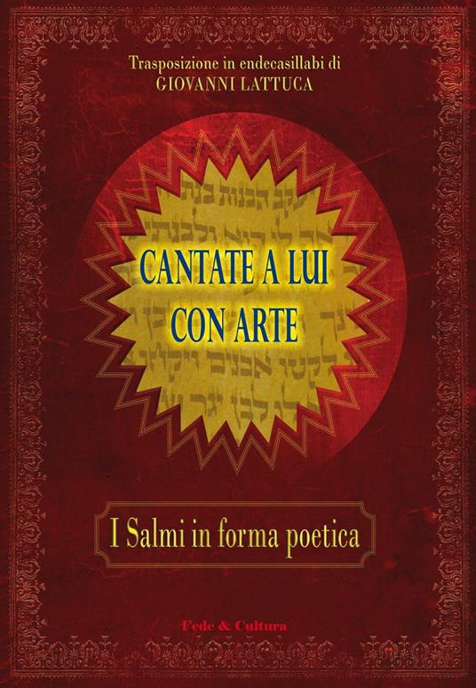 Cantate a Lui con arte. I salmi in forma poetica - copertina