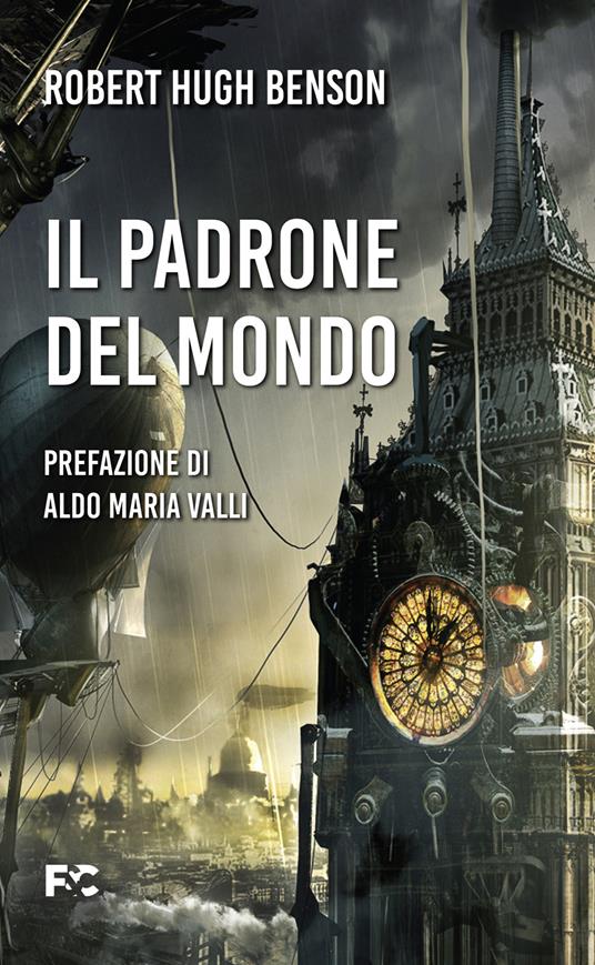 Il padrone del mondo - Robert Hugh Benson - copertina