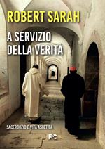 A servizio della verità. Sacerdozio e vita ascetica