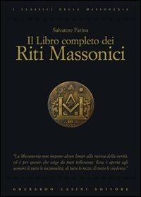 Il libro completo dei riti massonici - Salvatore Farina - copertina