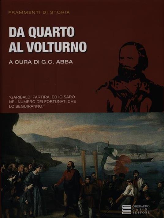 Da Quarto al Volturno - Giuseppe Cesare Abba - 2