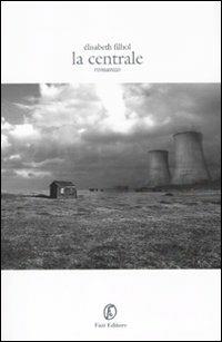 La centrale - Élisabeth Filhol - copertina