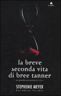 La breve seconda vita di Bree Tanner - Stephenie Meyer - copertina