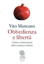 Obbedienza e libertà. Critica e rinnovamento della coscienza cristiana