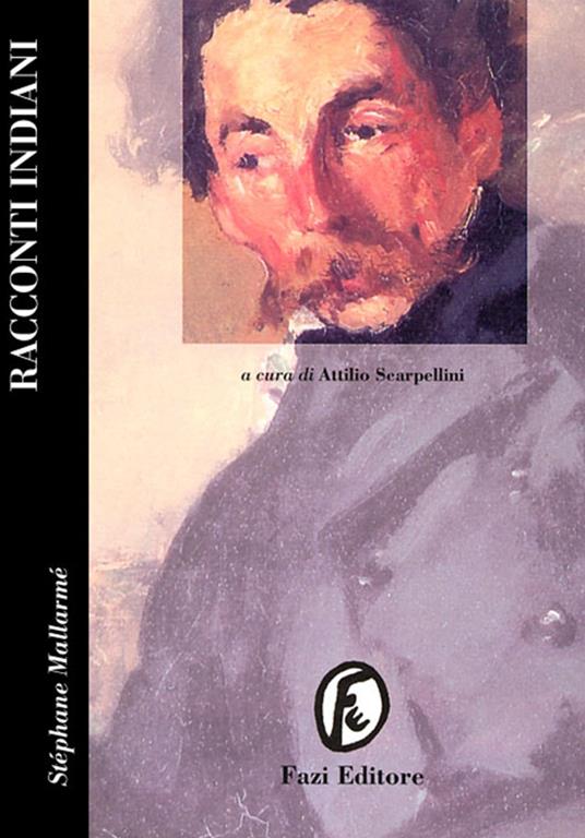 Racconti indiani - Stéphane Mallarmé,Attilio Scarpellini - ebook