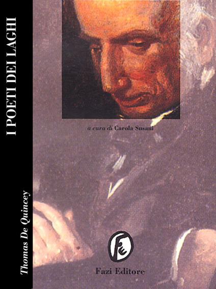 I poeti dei laghi - Thomas De Quincey,Carola Susani - ebook