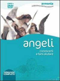 Angeli. Conoscerli e farsi aiutare. DVD. Con libro - Jacky Newcomb,Shirley Crichton - copertina