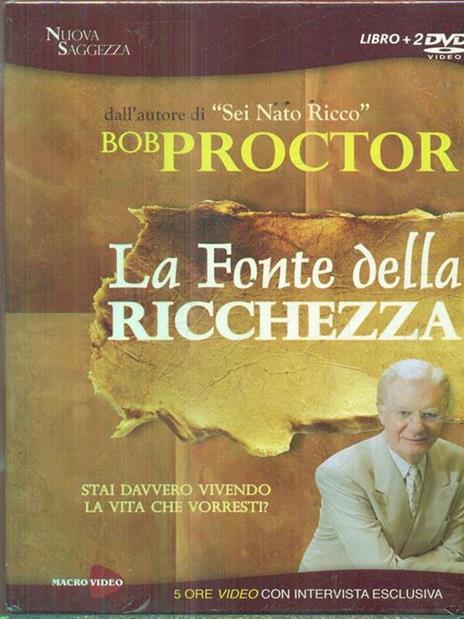 La fonte della ricchezza. DVD. Con libro - Bob Proctor - copertina