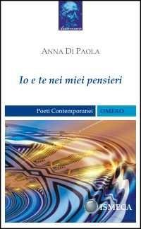 Io e te nei miei pensieri - Anna Di Paola - copertina