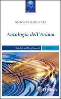 Antologia dell'anima - Antonio Ammirata - copertina