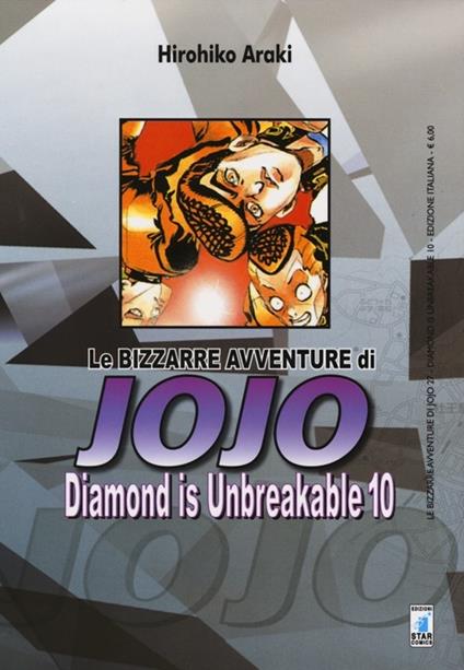 Diamond is unbreakable. Le bizzarre avventure di Jojo. Vol. 10 - Hirohiko Araki - copertina