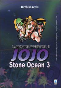 Stone Ocean. Le bizzarre avventure di Jojo. Vol. 3 - Hirohiko Araki - copertina