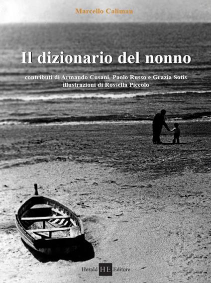 Il dizionario del nonno - Marcello Caliman - copertina