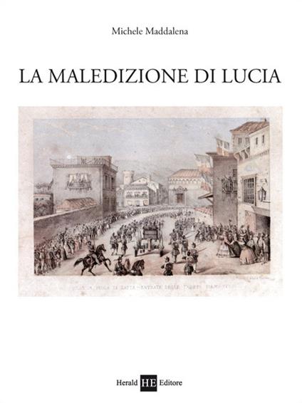 La maledizione di Lucia - Michele Maddalena - copertina