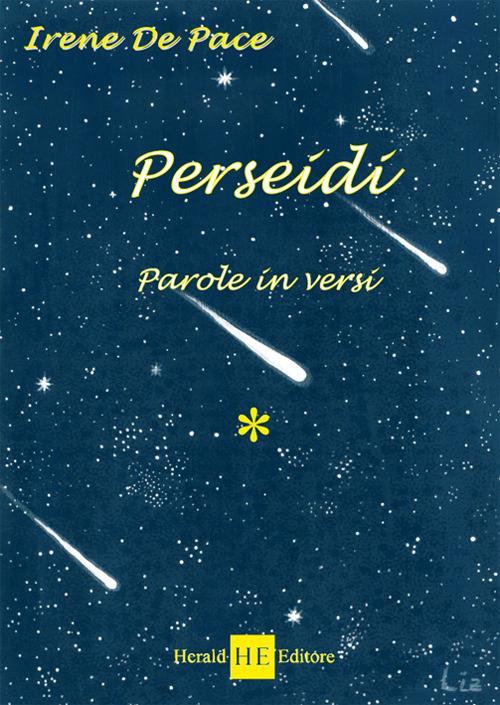 Perseidi. Parole in versi - Irene De Pace - copertina