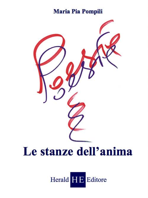 Poesie poesie. Le stanze dell'anima - Maria Pia Pompili - copertina