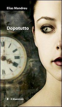 Dopotutto - Elias Mandreu - copertina