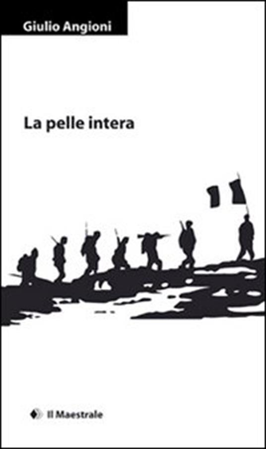 La pelle intera - Giulio Angioni - ebook