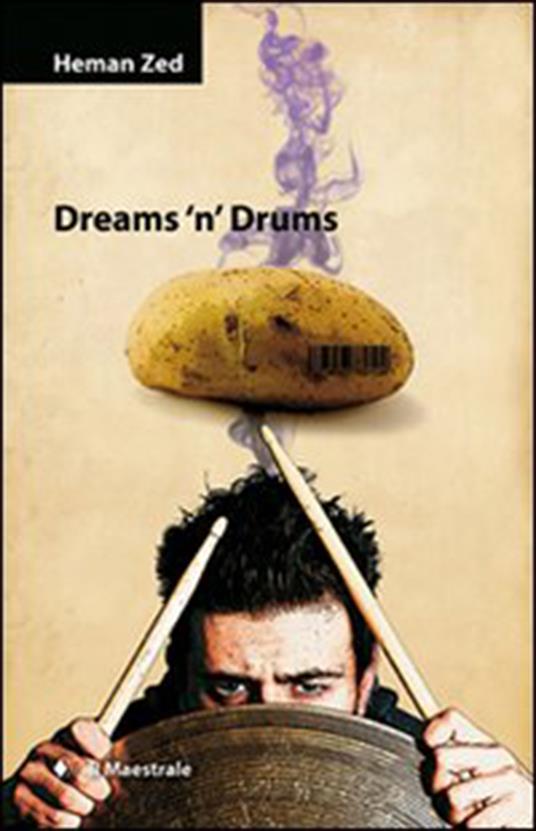 Dreams 'n' drums - Heman Zed - ebook