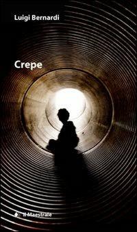 Crepe - Luigi Bernardi - copertina