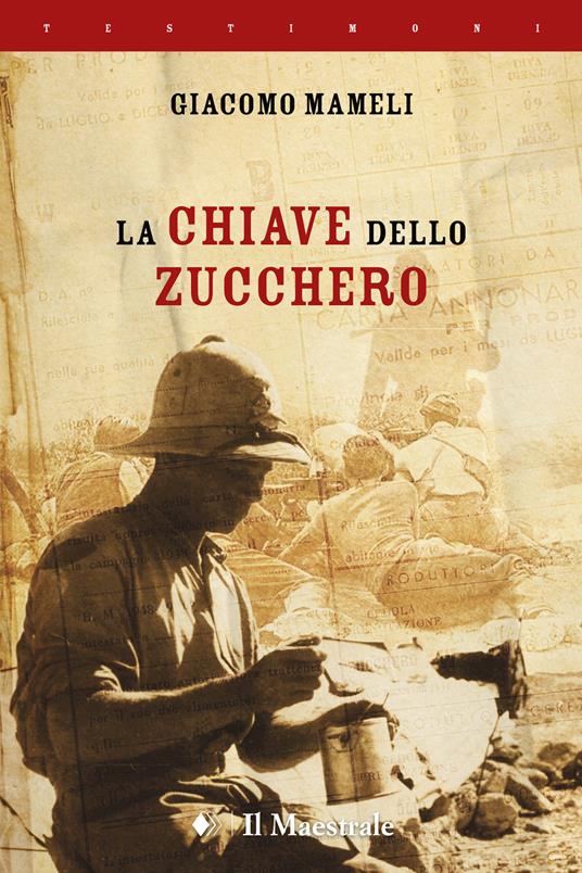 La chiave dello zucchero - Giacomo Mameli - ebook