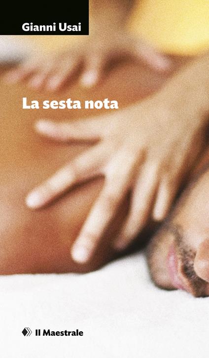 La sesta nota - Gianni Usai - ebook