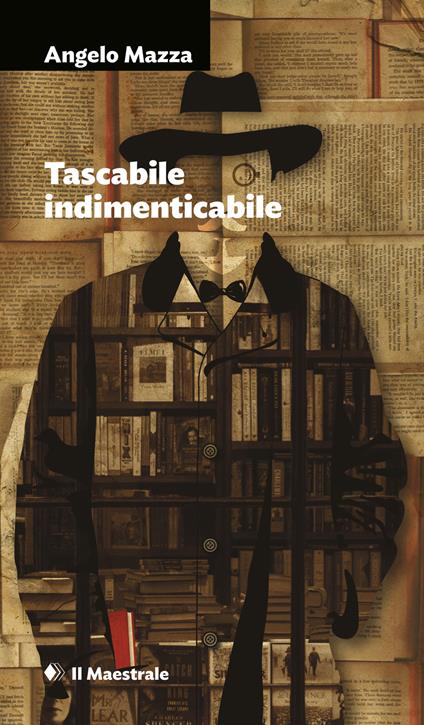 Tascabile indimenticabile - Angelo Mazza - ebook