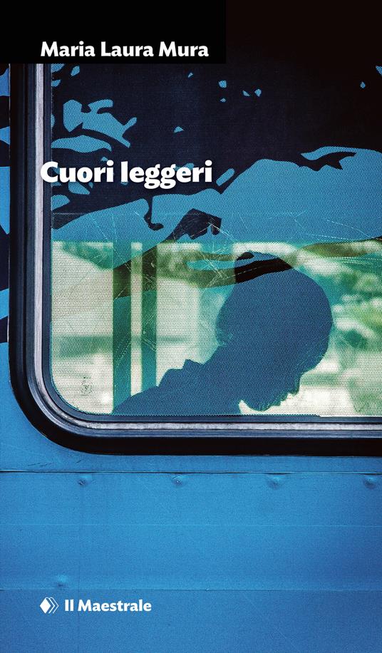 Cuori leggeri - Maria Laura Mura - copertina