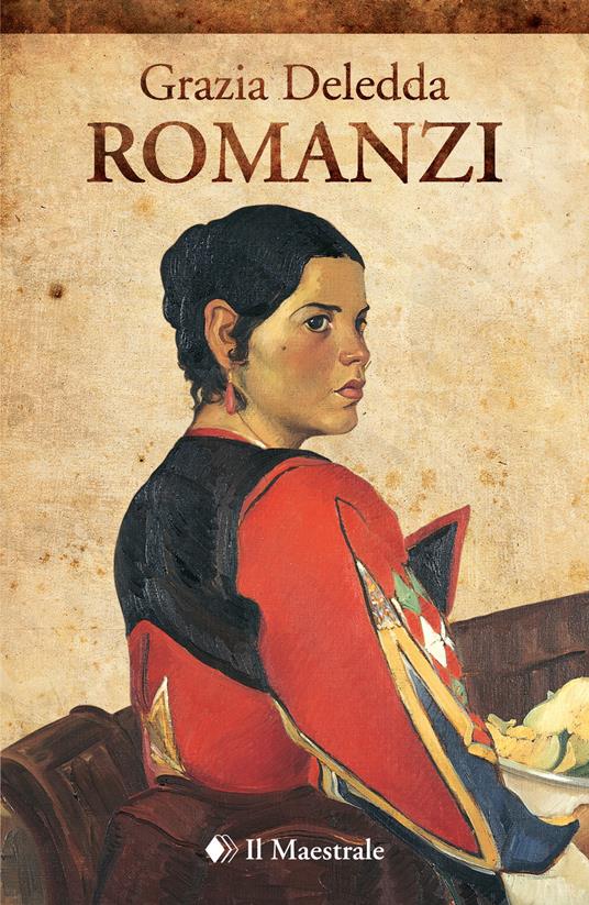 Romanzi - Grazia Deledda - copertina