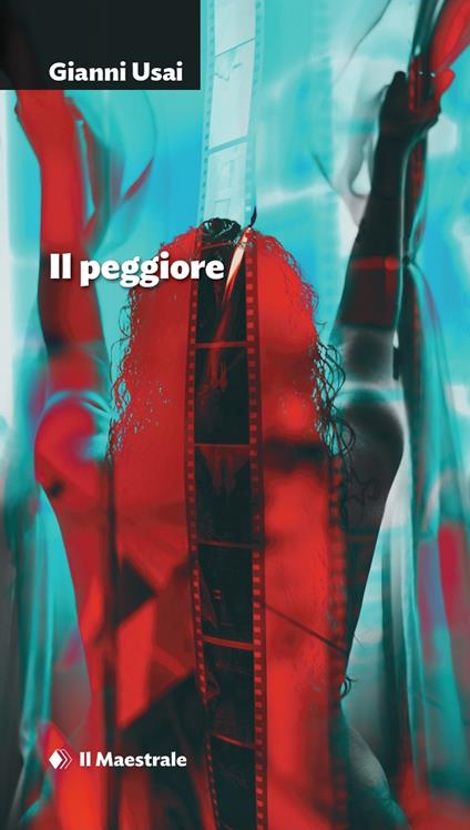 Il peggiore - Gianni Usai - copertina