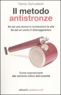 Il metodo antistronze - Danny Samuelson - copertina