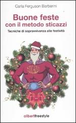 Mamme felici con il metodo sticazzi - Carla Ferguson Barberini - Libro  Compagnia Editoriale Aliberti 2019, Zelig