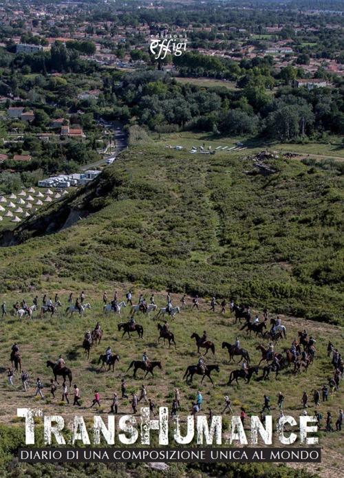 Transhumance. Diario di una composizione unica al mondo - copertina