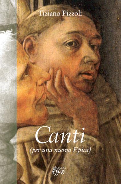 Canti (per una nuova epica) - Tiziano Pizzoli - copertina